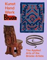 Applied Arts of the Brucke Artists - Lisa Marei Schmidt ; Aya Soyka - 9783777448138