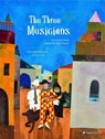 The Three Musicians - Veronique Massenot - 9783791371511