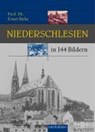 Niederschlesien in 144 Bildern - Ernst Birke - 9783800330140