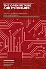 The Open Future and Its Enemies - Matthias Pfeffer ; Jürgen Pfeffer ; Paul Nemitz - 9783801231118