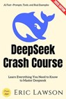 Deepseek Crash Course: - Eric Lawson - 9783819798290