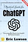 Practical Guide for ChatGPT: - Eric Lawson - 9783819798320