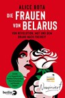 Die Frauen von Belarus - Alice Bota - 9783827014429
