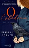 O Caledonia - Elspeth Barker - 9783827015112