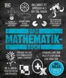 Big Ideas. Das Mathematik-Buch - Heather Davis ; Jonny Griffiths ; Mukul Patel ; Sue Pope ; Jan Dangerfield ; John Farndon ; Tom Jackson ; Karl Warsi - 9783831082711