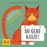 So geht Katze! - HOFMANN,  Helga ; Zimmermann, Alexander - 9783833862410