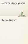 Das Tote Brugge - Georges Rodenbach - 9783842411074