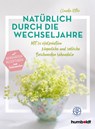 Natürlich durch die Wechseljahre - Claudia Ritter - 9783842629356