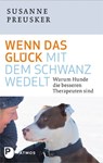 Wenn das Glück mit dem Schwanz wedelt - Susanne Preusker - 9783843602655