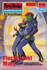 Perry Rhodan 1671: Fluchtpunkt Mars - Arndt Ellmer - 9783845316703