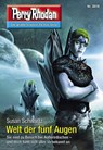 Perry Rhodan 3018: Welt der fünf Augen - Susan Schwartz - 9783845360188