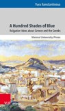 A Hundred Shades of Blue - Prof. Dr. Yura Konstantinova - 9783847119739
