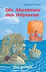 Die Abenteuer des Odysseus - Dimiter Inkiow - 9783863165499