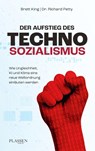 Der Aufstieg des Technosozialismus - Brett King ; Richard Petty - 9783864708589