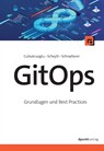 GitOps - Baris Cubukcuoglu ; Josia Scheytt ; Johannes Schnatterer - 9783864909962