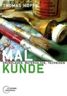 Malkunde - Thomas Hoppe - 9783865021083