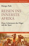 Reisen ins innerste Afrika - Mungo Park - 9783865398192