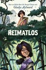 Heimatlos (Gladys Aylward) - Dave und Neta Jackson - 9783866995734