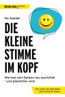 Die kleine Stimme im Kopf - Mo Gawdat - 9783868818949