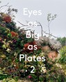 Eyes as Big as Plates 2 - Karoline Hjorth - 9783897906433