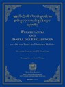 Wurzel-Tantra und Tantra der Erklärungen des rGyud-bZhi - Florian Ploberger - 9783901618710