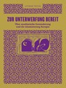 Zur Unterwerfung bereit - Lothar Fritze - 9783948145422