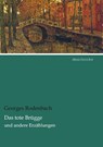 Das tote Brügge - Georges Rodenbach - 9783954558759