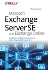 Microsoft Exchange Server SE und Exchange Online – Das Handbuch - Thomas Joos - 9783960109747