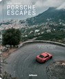 Porsche Escapes - Derk Hoberg - 9783961717491