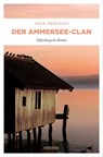 Der Ammersee-Clan - Inga Persson - 9783987070457