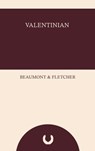 Valentinian - Beaumont and Fletcher - 9784303132828