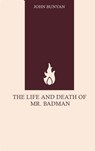 The Life and Death of Mr. Badman - John Bunyan - 9784692361366