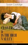 CLOVER & IN THE HIGH VALLEY (Clover Carr Chronicles) - Illustrated - Susan Coolidge - 9788026853640