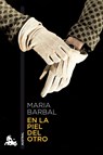 En la piel del otro - María Barbal - 9788423352722