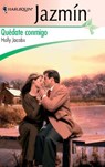 Quédate conmigo - Holly Jacobs - 9788468711249