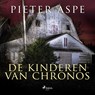 De kinderen van Chronos - Pieter Aspe - 9788726633207