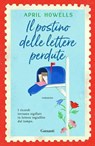 Il postino delle lettere perdute - April Howells - 9788811024088