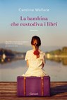 La bambina che custodiva i libri - Caroline Wallace - 9788811603511