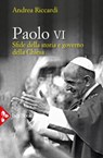Paolo VI - Andrea Riccardi - 9788816800144