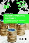 Trading operativo sul Forex - Giacomo Probo - 9788820360160