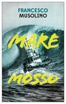Mare mosso - Francesco Musolino - 9788833575261