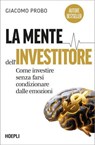 La mente dell’investitore - Giacomo Probo - 9788836020508