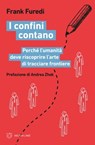 I confini contano - Frank Furedi - 9788855194723
