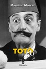 Totò '50 - Massimo Moscati - 9788869347443