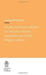 Doubly Stochastic Models for Volcanic Hazard Assessment at Campi Flegrei Caldera - Andrea Bevilacqua - 9788876425561
