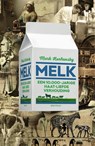 Melk - Mark Kurlansky - 9789000366637