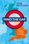 Mind the gap - Titia Ketelaar - 9789000367283