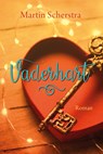 Vaderhart - Martin Scherstra - 9789020555622