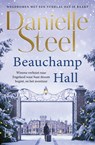 Beauchamp Hall - Danielle Steel - 9789021032269