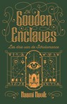 De Gouden Enclaves - Naomi Novik - 9789021033808